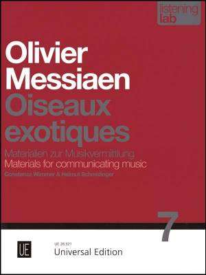 Universal Edition - Olivier Messiaen : Oiseaux exotiques (Listening Lab - Materials for Communicating Music, Vol.7) - Livre