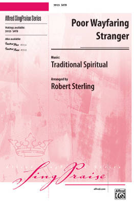 Poor Wayfaring Stranger - Traditional/Sterling - SATB