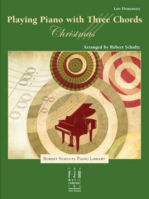 FJH Music Company - Playing Piano with Three Chords, Christmas - Schultz - Book
