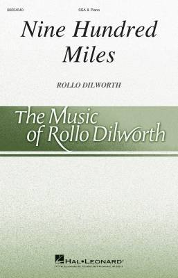 Hal Leonard - Nine Hundred Miles - Dilworth - SSA