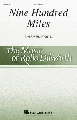 Hal Leonard - Nine Hundred Miles - Dilworth - SSA