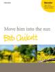Oxford University Press - Move him into the sun - Owen/Chilcott - SATB