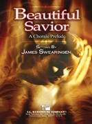 Beautiful Savior: A Chorale Prelude - Swearingen - Concert Band - Gr. 3