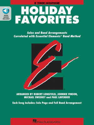 Hal Leonard - Essential Elements Holiday Favorites - Bb Tenor Saxophone - Book/Audio Online