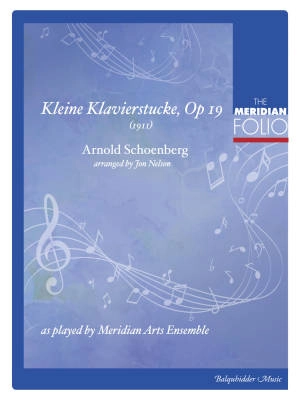 Balquhidder Music - Kleine Klavierstucke Op 19 - Schoenberg/Nelson - Brass Quintet/Percussion