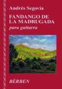 BERBEN - Fandango de La Madrugada - Segovia/Tennant - Classical Guitar - Sheet Music