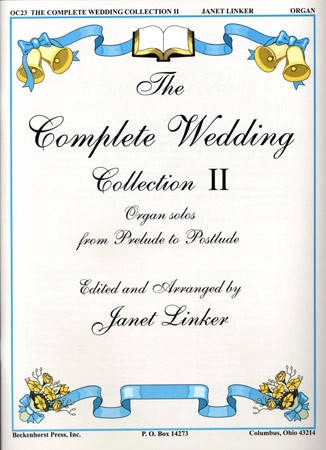 The Complete Wedding Collection II - Linker - Organ - Book