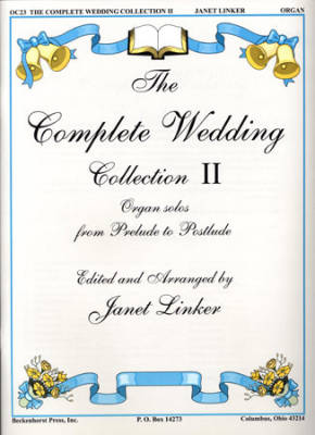 Beckenhorst Press Inc - The Complete Wedding Collection II - Linker - Organ - Book