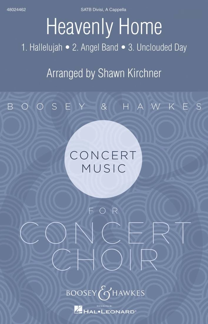 Heavenly Home - American/Kirchner - SATB