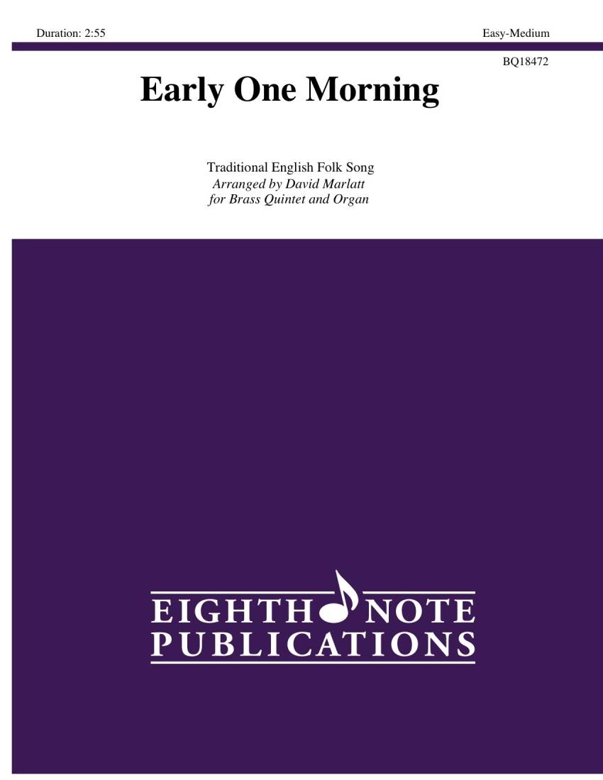 Early One Morning - Traditional/Marlatt - Brass Quintet/Organ