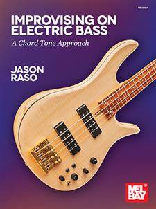 Mel Bay - Improvising on Electric Bass:  A Chord Tone Approach - Raso - Book