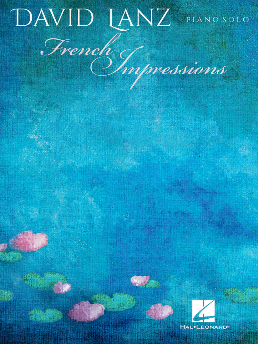 David Lanz: French Impressions - Piano - Book