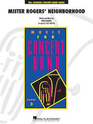 Hal Leonard - Mister Rogers Neighborhood - Rogers/Murtha - Concert Band - Gr. 3