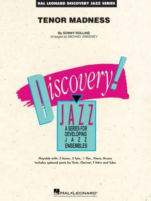 Hal Leonard - Tenor Madness - Rollins/Sweeney - Jazz Ensemble - Gr. 1.5