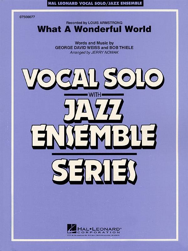 What a Wonderful World - Thiele/Weiss/Nowak - Jazz Ensemble/Vocal - Gr. 4