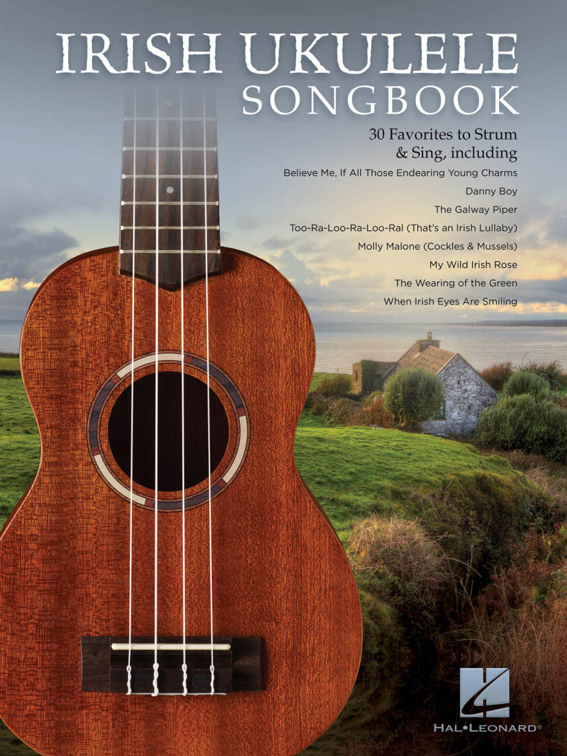 Irish Ukulele Songbook: 30 Favorites to Strum & Sing - Book