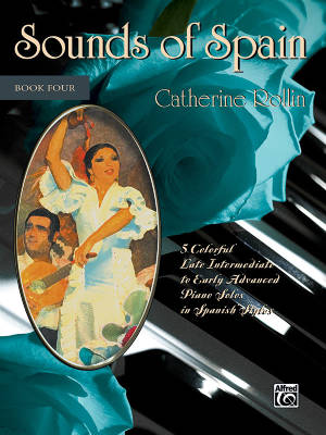 Alfred Publishing - Sounds of Spain, Book 4 - Rollin - Piano - Book