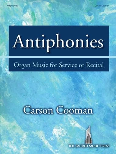 Antiphonies: Organ Music for Service or Recital  - Cooman - Organ (3-staff) - Book