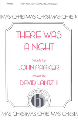 Hinshaw Music Inc - There Was a Night - Lantz/Parker - SATB