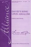 Alliance Music Pub - Davids Song Upon Absalom - Dearing - SAB