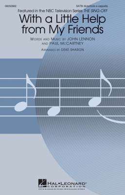 Hal Leonard - With a Little Help from My Friends (from NBCs The Sing-Off) - Lennon/McCartney/Sharon - SATB