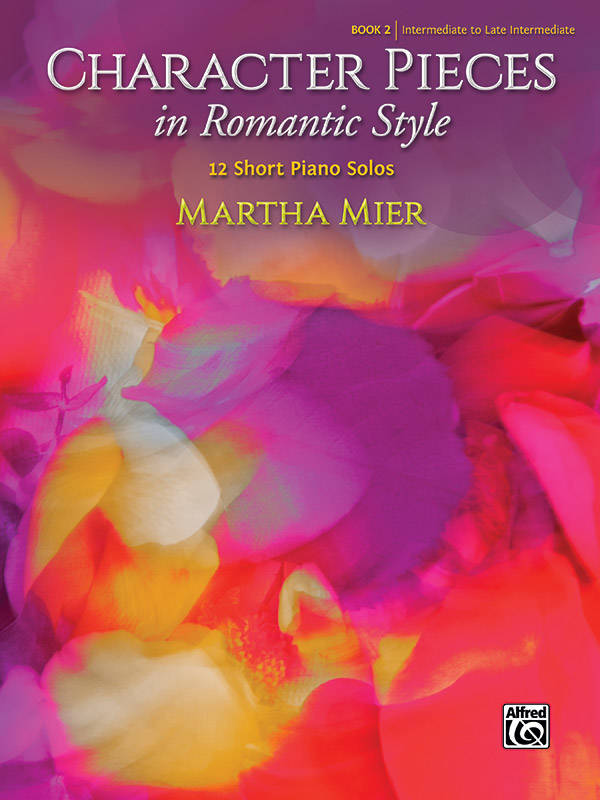 Character Pieces in Romantic Style, Book 2 - Mier - Piano - Book