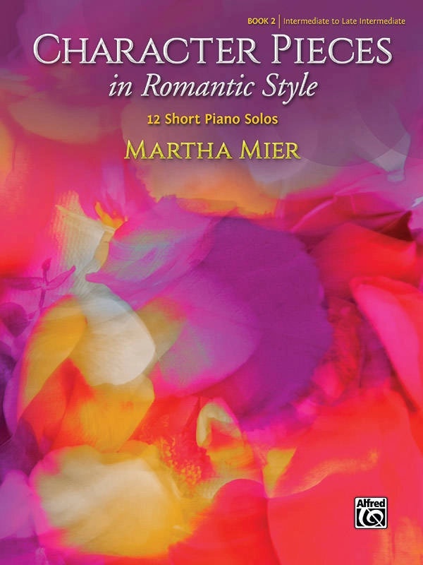 Character Pieces in Romantic Style, Book 2 - Mier - Piano - Book