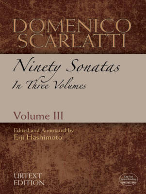 Domenico Scarlatti: Ninety Sonatas in Three Volumes, Volume III - Scarlatti/Hashimoto - Piano - Book