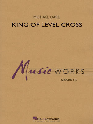 King of Level Cross - Oare - Concert Band - Gr. 1
