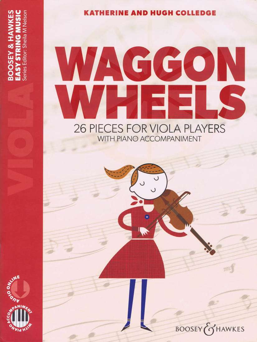 Waggon Wheels: 26 Pieces for Viola Players - Colledge/Colledge - Viola/Piano - Book/Audio Online