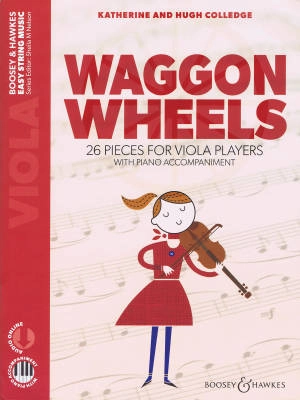 Boosey & Hawkes - Waggon Wheels: 26 Pieces for Viola Players - Colledge/Colledge - Viola/Piano - Book/Audio Online