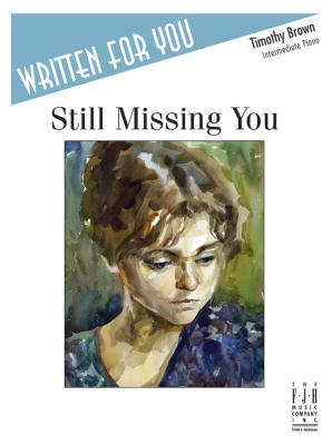 FJH Music Company - Still Missing You - Brown - Piano - Sheet Music