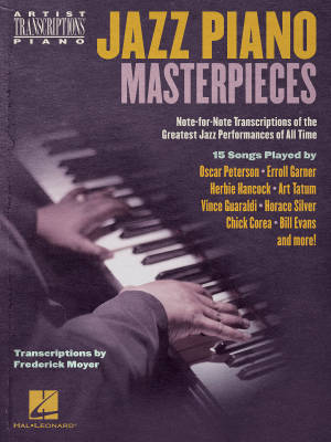 Hal Leonard - Jazz Piano Masterpieces: Note-for-Note Transcriptions of the Greatest Jazz Performances of All Time - Moyer - Book