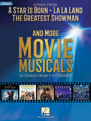 Hal Leonard - Songs from A Star Is Born, The Greatest Showman, La La Land and More Movie Musicals - Ukulele - Book