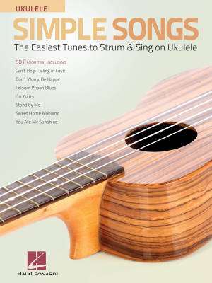 Hal Leonard - Simple Songs for Ukulele: The Easiest Tunes to Strum & Sing on Ukulele - Book