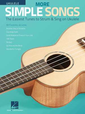 Hal Leonard - More Simple Songs for Ukulele: The Easiest Tunes to Strum & Sing on Ukulele - Book