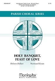 Holy Banquet, Feast Of Love - Dufner/Gouin - SATB