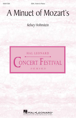Hal Leonard - A Minuet of Mozarts - Hohnstein - SSA
