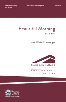 Walton - Beautiful Morning - Traditional/Wykoff - SATB