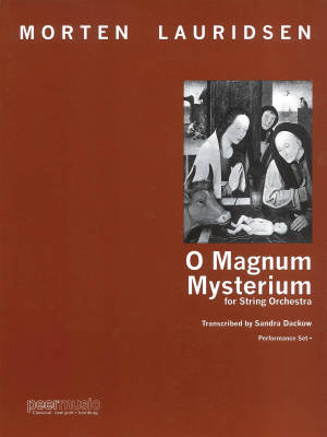 O Magnum Mysterium - Lauridsen/Dackow - String Orchestra