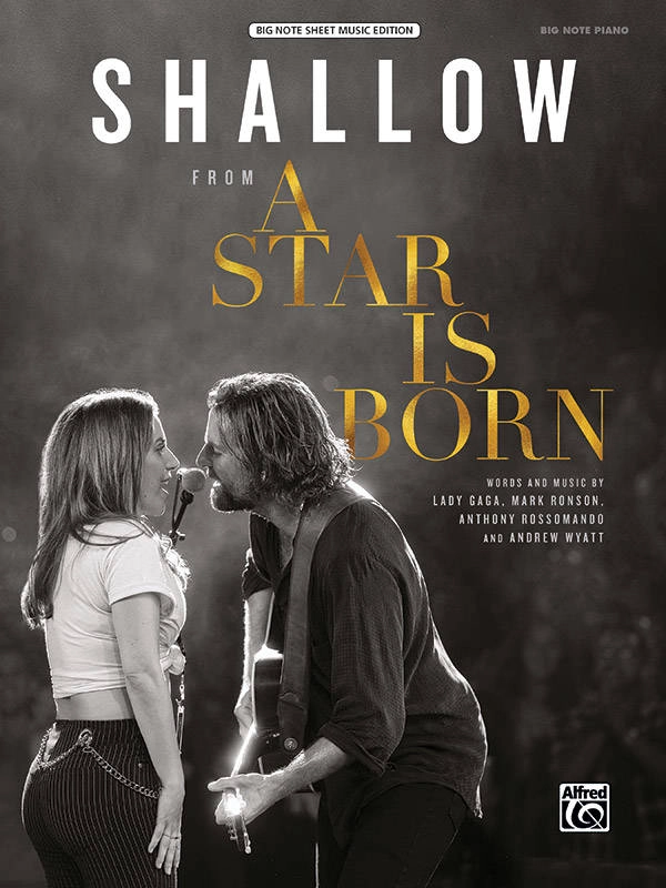 Shallow  (from A Star Is Born) - Lady Gaga/Gerou - Big Note Piano - Sheet Music