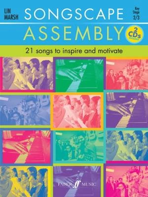 Faber Music - Songscape Assembly:  21 Songs to Inspire and Motivate - Marsh - Book/CDs