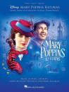 Hal Leonard - Mary Poppins Returns: Music from the Motion Picture Soundtrack - Shaiman/Wittman - Piano/Vocal/Guitar - Book