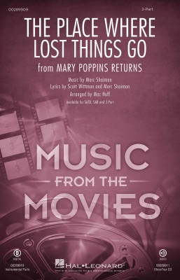 Hal Leonard - The Place Where Lost Things Go (from Mary Poppins Returns) - Wittman/Shaiman/Huff - 2pt