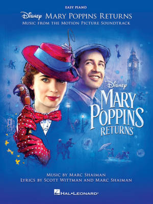 Hal Leonard - Mary Poppins Returns: Music from the Motion Picture Soundtrack - Shaiman/Wittman - Easy Piano - Book