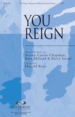 Hal Leonard - You Reign - Chapman /Graul /Millard /Ross - SATB