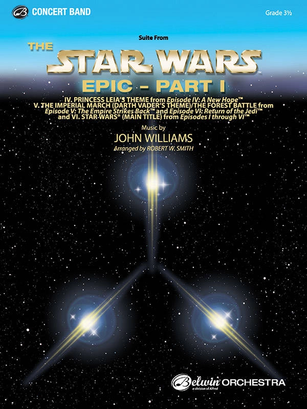 Suite from The Star Wars Epic - Part 2 - Williams/Smith - Concert Band - Gr. 3.5