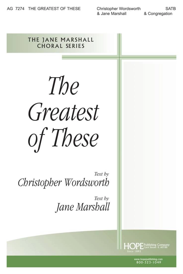 The Greatest of These - Wordsworth/Marshall - SATB