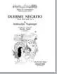 Earthsongs - Duerme Negrito - Yupanqui\/Sole - SATB