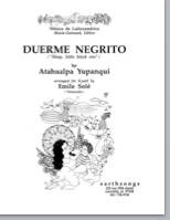 Duerme Negrito - Yupanqui/Sole - SATB